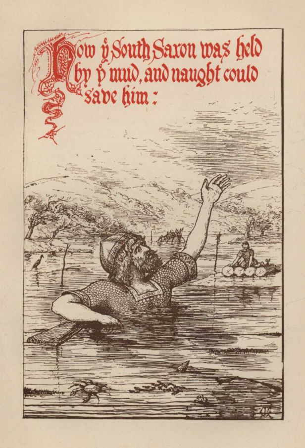 How ye South Saxon was held by ye mud, and naught could save him: