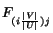 $F_{(i\frac{\vert V\vert}{\vert U\vert})j}$